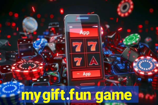 mygift.fun game